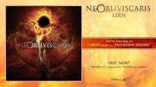 Ne Obliviscaris - Libera Part I - Saturnine Spheres