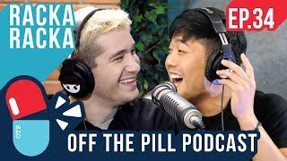 RackaRacka’s $130K YouTube Video Ft. Danny Philippou - Off The Pill Podcast #34