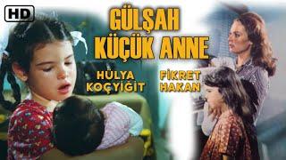 Gülşah Küçük Anne   Türk Filmi  FULL HD  Hülya Koçyiğit  Fikret Hakan