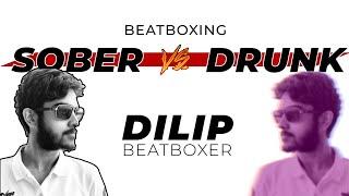 Beatboxing Sober Vs Drunk