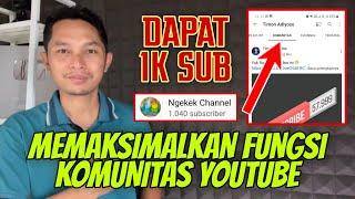 4 Fungsi Komunitas Youtube buat capai 1K Subscribers