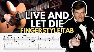 Youll love this Live and Let Die Fingerstyle Guitar Tab