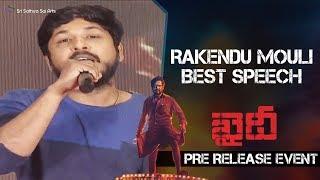 Rakendu Mouli Speech  Karthis Khaidi Pre-release Event  Lokesh Kanagaraj  Sam CS