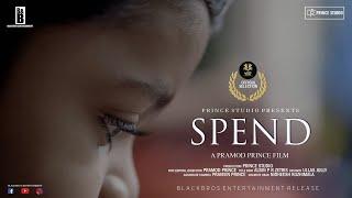 SPEND Short film  3 Minute Short film  By Pramod Prince  Blackbros  Prince Studio