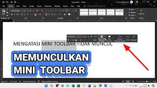 Tutorial Mengatasi Mini Toolbar Yang Tidak Muncul di Microsoft Word - Padahal Tulisan Sudah Diblok