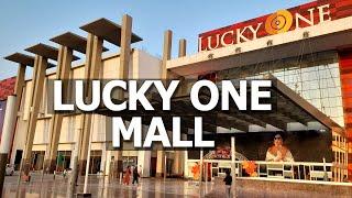 Lucky One Mall  Walking Tour