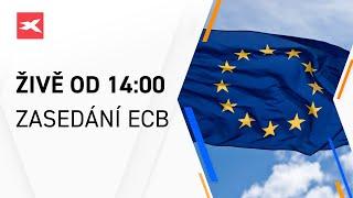 ŽIVÝ KOMENTÁŘ XTB Zasedání ECB