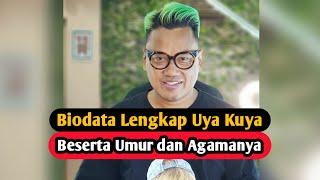 Profil & Biodata Uya Kuya Lengkap Umur dan Agama