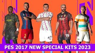 PES 2017 NEW SPECIAL KITS 2023 AIO