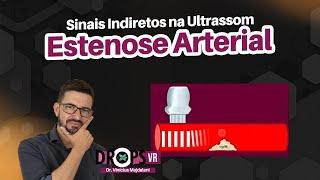 SINAIS INDIRETOS DE ESTENOSE ARTERIAL AO MODO DOPPLER I VOCÊ RADIOLOGISTA