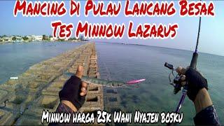 Mancing Casting Di Pulau Lancang BesarTes Minnow LAZARUSStrike ikan Barracuda & ikan Cendro