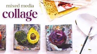 Mixed Media Collage Demonstration - Art For The Kitchen