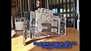 Asus Strix Vega5664 Bykski waterblock fitment guide