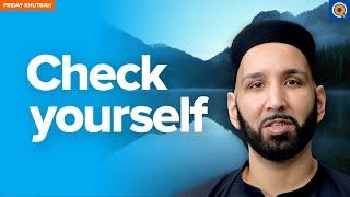 How To Practice Daily Self Accountability  Khutbah by Dr. Omar Suleiman