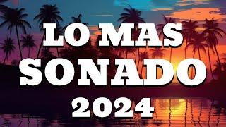 MIX REGGAETON 2024  - LO MAS SONADO DEL REGGAETON  - MIX MUSICA 2024