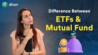 What is ETFs ? ETF Vs Mutual Fund - Key Differences - Mutual Funds & ETFs Explained in Hindi  Dhan