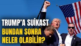 Trump’a Suikast Bundan Sonra Neler Olabilir?  Emre Alkin