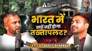 Indian Security Threats Border Stories Army Discipline & More Ft. Col. Rajeev Bharwan Arun Pandit