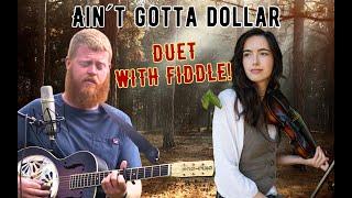 Oliver Anthony - Ain´t Gotta Dollar - Girl REACTS WITH FIDDLE