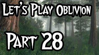 Lets Play - Oblivion Modded - #28
