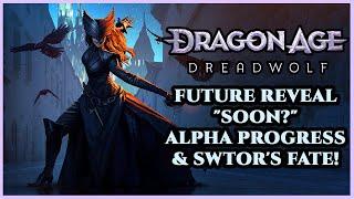 Dragon Age The Veilguard Future Reveal Soon Alpha Progress & SWTORs Fate