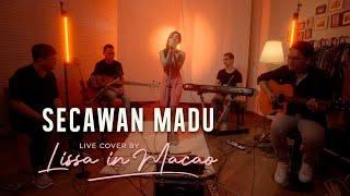 Secawan Madu - Live Cover by Lissa in Macao