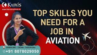 Top Skills you need for a job in Aviation  Aviation Course Kochi Bangalore and Thodupuzha