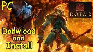 How to Download and Install DOTA 2