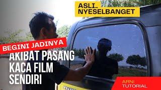 MODAL NONTON YOUTUBEpasang kaca film sendiri.BEGINI JADINYA..