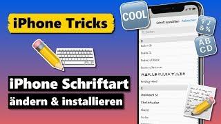 iPhone Schrift ändern & eigene Schriftarten installieren deutsch