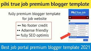 Best professional job website premium blogger template for free  piki true jobs premium template 