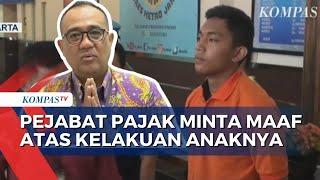 Pejabat Pajak Rafael Alun Minta Maaf Atas Ulah Anaknya dan Siap Jika Harus Diperiksa