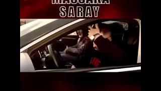 MASSAKA -SARAY Teaser