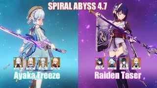 C0 Ayaka Freeze & C0 Raiden Taser  Spiral Abyss 4.7  Genshin Impact