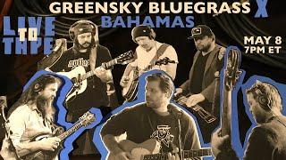Bahamas x Greensky Bluegrass Live To Tape Episode 7