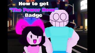 How to get The Power Hour Badge