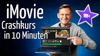 iMovie in 10 Minuten Tutorial deutsch Mac für Videoschnitt-Anfänger