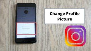 How to Change Profile Picture on Instagram App 2020