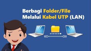 Cara Mengirim FolderFile melalui Kabel UTP LAN