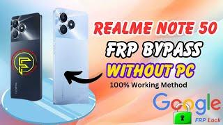 Realme Note 50 Frp bypass without pc