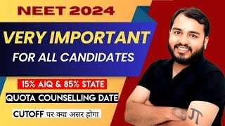  NEET CUT OFF 2024  NEET 2024 Cut Off  NEET 2024 Latest News Today  NEET 2024 Counselling Date ?