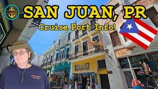 San Juan Puerto Rico Cruise Port Report – Basics You Need to Know