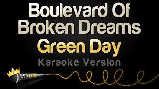 Green Day - Boulevard Of Broken Dreams Karaoke Version