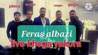 Feras Albazi live khega yaqora 2023 ...........فراس البازي خيكا ياقورا 