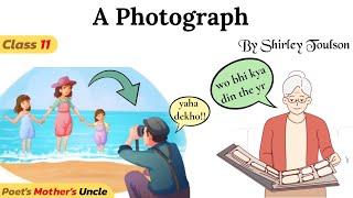 a photograph class 11 in hindi animation  a photograph poem class 11 explanation