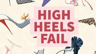 High heels fail part 1