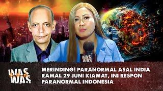 Paranormal Asal India Ramal 29 Juni kiamat Ini respon paranormal Indonesia