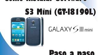 Instalar Software a Samsung s3 Mini  Revivir S3 Mini  Rom de Fabrica GT-I8190L