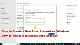 How to Create a New User Account on Windows  How to Delete a Windows User Account