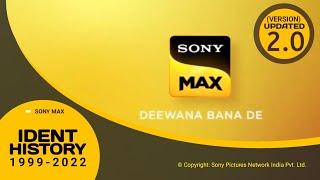 UPDATED Sony Max INDIA Channel Ident History 1999-2022  Version 2.0